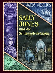 Jakob Wegelius - Sally Jones und die Schmugglerkönigin - Gerstenberg
